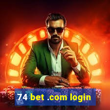 74 bet .com login